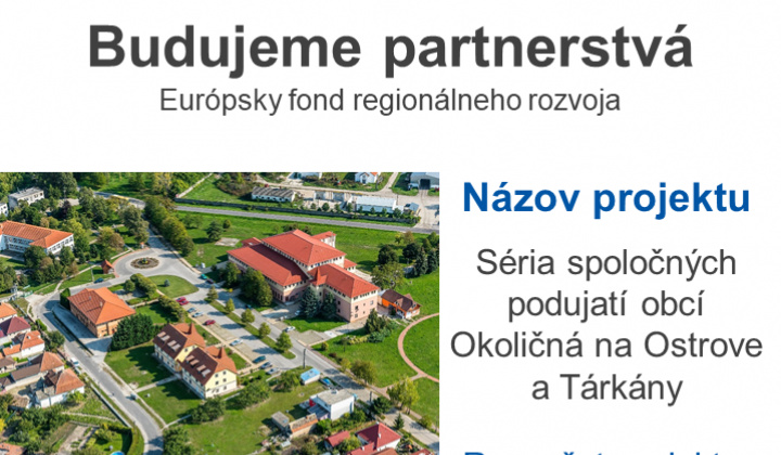 Projekty / INTERREG - Séria spoločných podujatí  obcí Okoličná na Ostrove a Tárkány - foto