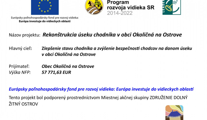 Projekty / Rekonštrukcia úseku chodníka v obci Okoličná na Ostrove - foto